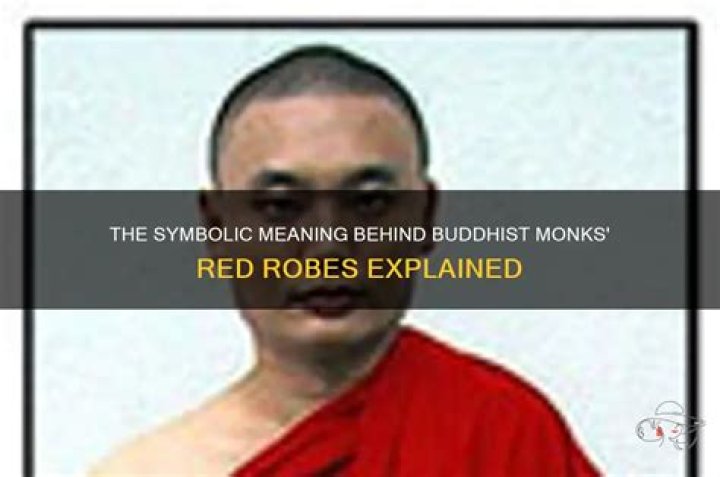 Why do monks wear red?